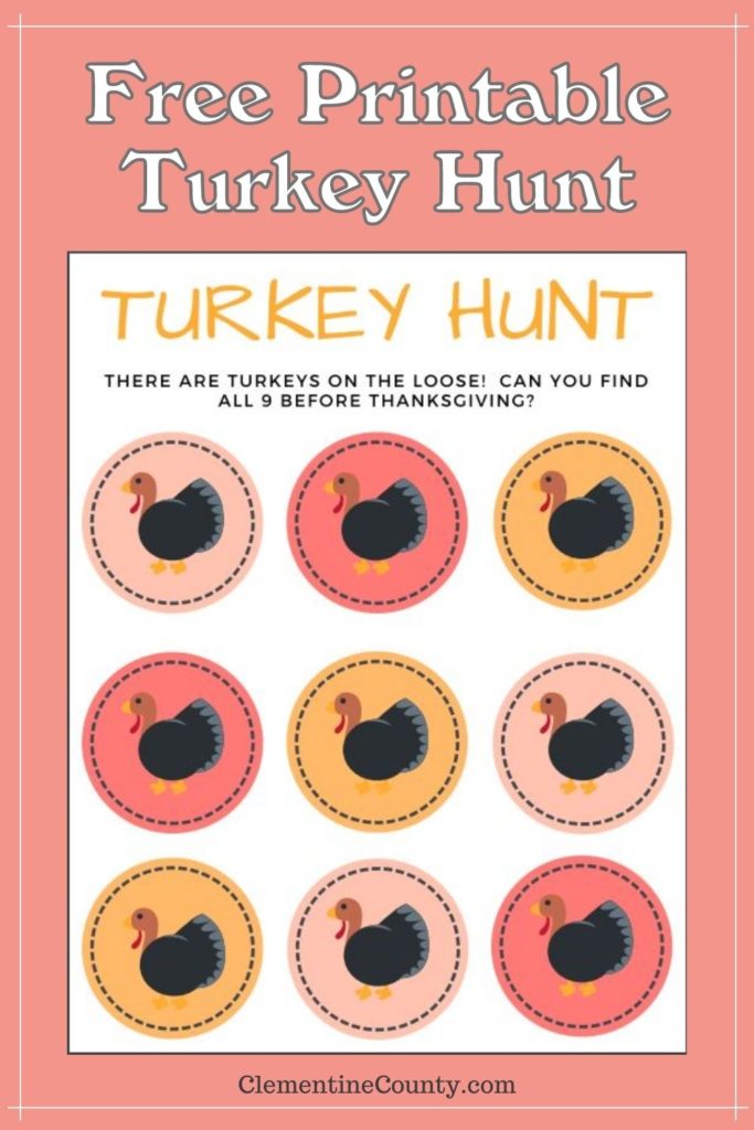 Free Thanksgiving Turkey Hunt Printable Clementine County