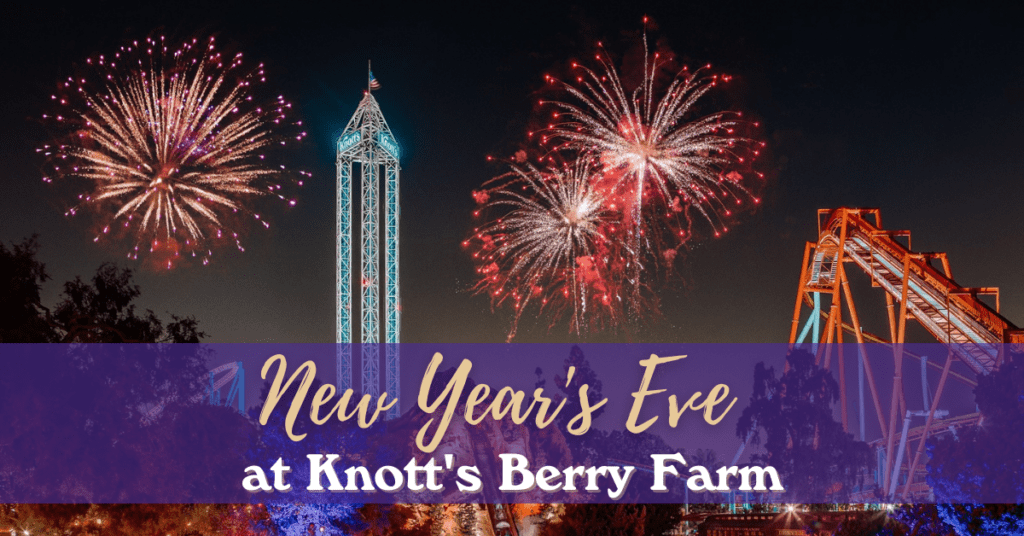 New Year’s Eve at Knott’s Berry Farm 1200×628 Clementine County